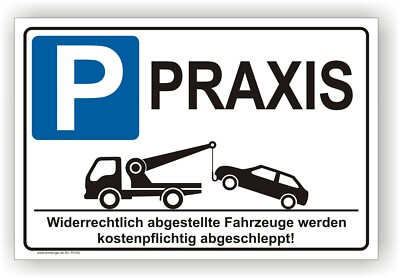 Schild Praxis Parkplatzschild l Parken verboten l Warnschild Parkverbot l P0162