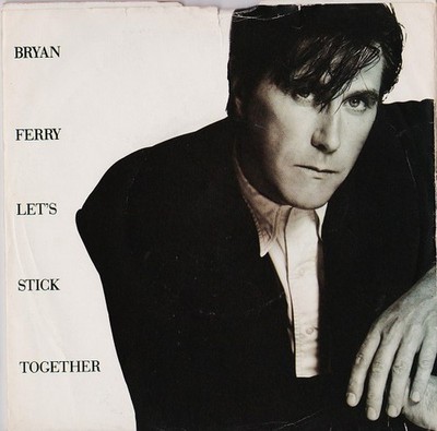 Bryan Ferry - Let's Stick Together (7'', Single, Sil)