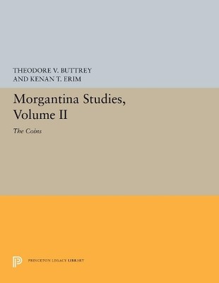 Theodore V. Buttrey Kenan T. Erim Thomas D. Groves R. Morgantina Stud (Hardback)