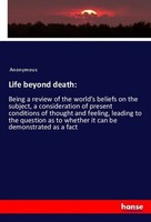 Anonymous | Life Beyond Death: | Taschenbuch | Englisch (2020) | hansebooks
