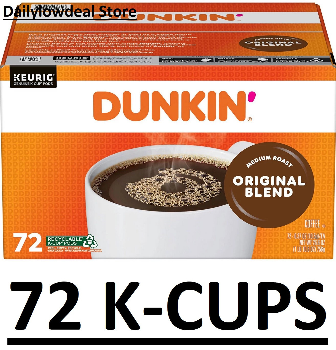 Dunkin Donuts Original Blend Keurig K-Cups 72 Count - 2-4 Da