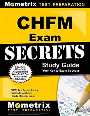 CHFM EXAM SECRETS STUDY GUIDE: CHFM TEST REVIEW FOR THE **Mint Condition**