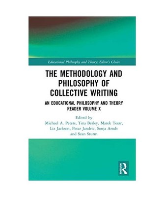 The Methodology and Philosophy of Collective Writing: An Educational Philosophy 