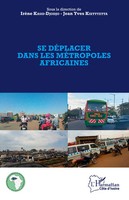 Se DéPlacer Dans Les MéTropoles Africaines | IrèNe Kassi-Djodjo (U. A.) | Buch