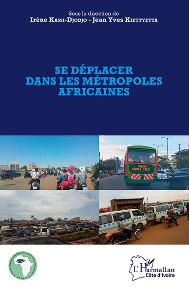 Se DéPlacer Dans Les MéTropoles Africaines | IrèNe Kassi-Djodjo (U. A.) | Buch-image