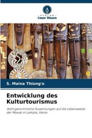 S. Maina Thiong'o | Entwicklung Des Kulturtourismus | Taschenbuch | Deutsch