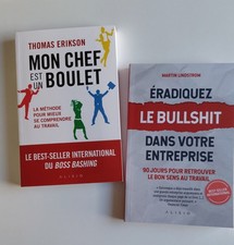Lot 2 livres Mon chef est un boulet - Erikson +Éradiquez le bullshit - Lindstrom