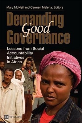 Demanding Good Governance: Lessons from Social Accountability Initiatives in Afr