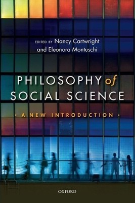 Philosophy of Social Science: A New Introduction by Nancy Cartwright (English) P