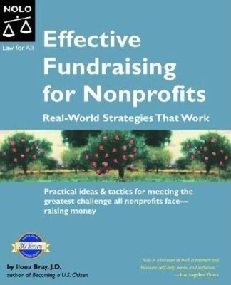 Effective Fundraising for Nonprofits - Paperback By Bray, Ilona M - GOOD
