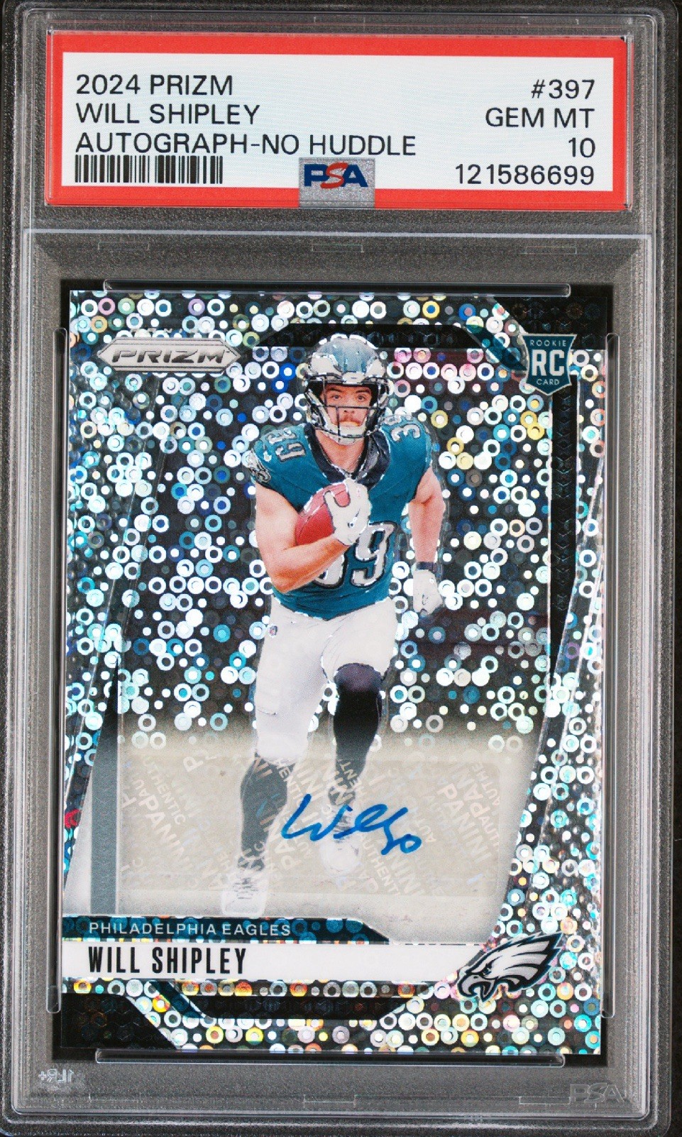 2024 Prizm Rookies No Huddle Will Shipley #397 PSA 10 GEM MT Rookie Auto RC