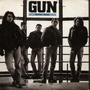 Gun (90's Group) Better Days 7'' vinyl UK A&m 1989 Paper label design in