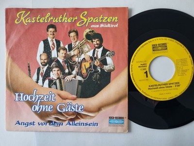 Kastelruther Spatzen - Hochzeit ohne Gäste 7'' Vinyl Austria