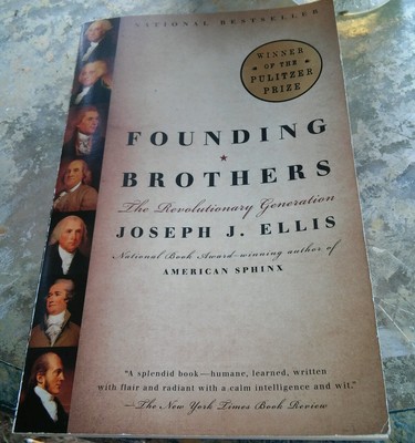 020 Founding Brothers : The Revolutionary Generation by Joseph J. Ellis (2002 | eBay