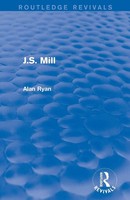 J.S. Mill (Routledge Revivals) | Alan Ryan | Taschenbuch | Englisch | 2018