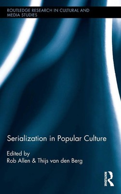 Rob Allen (u. a.) | Serialization in Popular Culture | Buch | Englisch (2014)