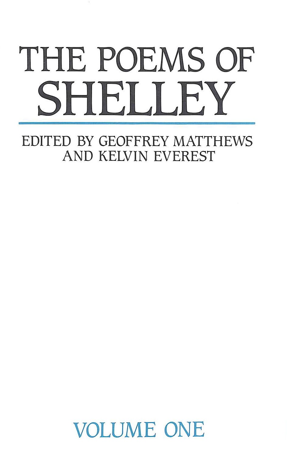The Poems of Shelley: Volume 1  1804-1817 by Shelley