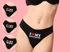 Womens Panties any text, I Love My .. Funny Valentine’s Gift for her