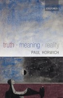 Truth - Meaning - Reality Paul Horwich Taschenbuch Kartoniert / Broschiert 2010