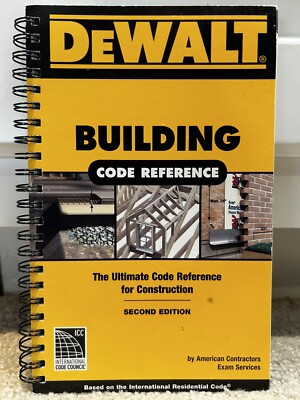 DEWALT Series DEWALT  Building Code Reference The Ultimate Code Reference 2nd Ed