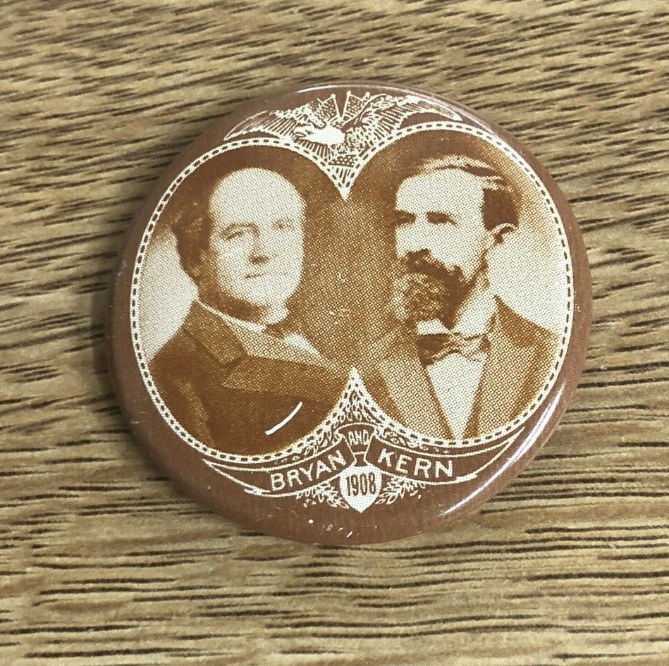 ●CAMPAIGN RECORDS Bryan And Kern 1908 Political Campaign Button Reproduction