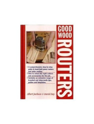 Good Wood Routers - Hardcover - VERY GOOD