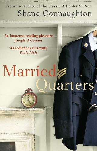 Married Quarters by Connaughton, Shane [Paperback]