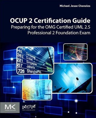 OCUP 2 Certification Guide: Preparing for the OMG Certified UML 2.5 Professional