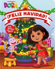 Dora: Feliz Navidad! by Melissa Lagonegro Board Book Book