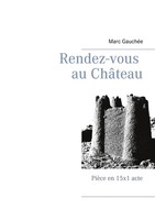 Marc GauchéE | Rendez-Vous Au ChâTeau | Taschenbuch | FranzöSisch (2021)