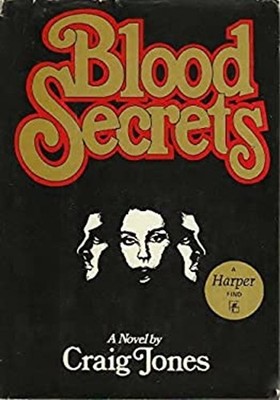 Blood Secrets Hardcover Craig Jones