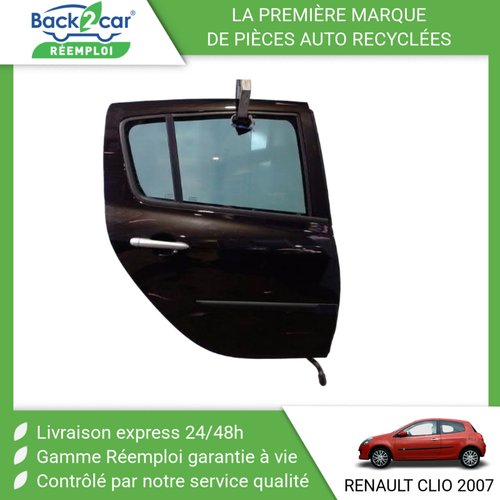 Portière Arrière Droite Pour Renault Clio 3 Phase 1 - Référence 7751476192, Occasion