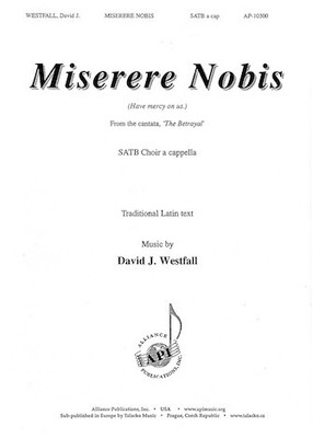 Miserere Nobis SATB David J. Westfall