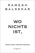 Wo nichts ist, kann auch nichts fehlen von Ramesh S... | Buch | Zustand sehr gut