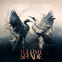 Illumishade - Another Side Of You 1 X Cd Album Release Date 16/02/24 - G1398Z