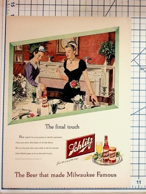 1947 Schlitz Beer Vintage Ad The Final Touch Milwaukee Famous Ephemera