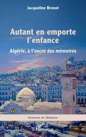 Jacqueline Brenot | Autant En Emporte L'enfance | Taschenbuch | FranzöSisch