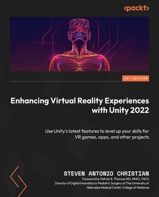 Steven Antonio Chr Enhancing Virtual Reality Experiences with Unit (Taschenbuch)