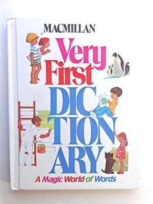 MACMILLAN VERY FIRST DICTIONARY: MA..., Christopher G. 
