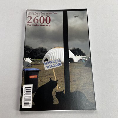 2600 The Hacker Quarterly Magazine Autumn 2007 / Hacking Technology, Security
