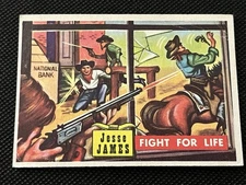 1956 TOPPS ROUNDUP TRADING CARD “JESSE JAMES FIGHT FOR LIFE”