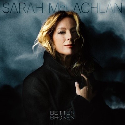Better Broken by Sarah McLachlan CD
