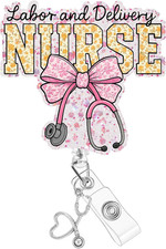 Labor and Delivery Nurse Badge Reel Holder Clip - Cute Retractable ID Name Card