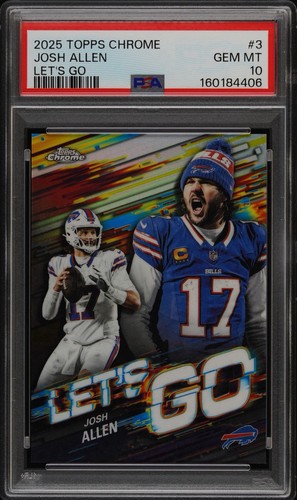 2025 Topps Chrome Josh Allen Base (PSA 10)