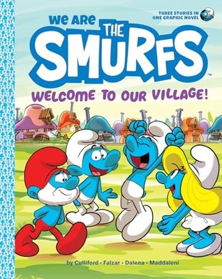 We Are the Smurfs: Welcome to Our Village! (We Are the Smurfs Book 1): Welco...