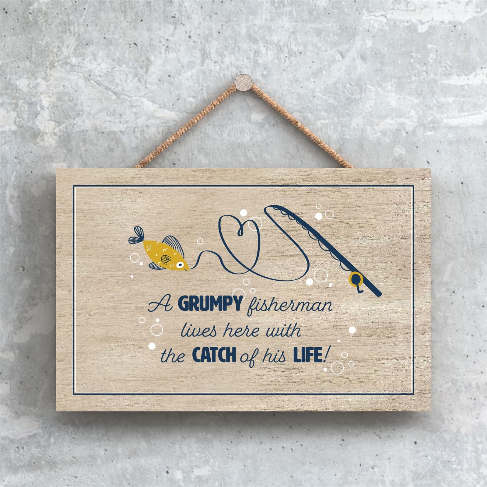 Grumpy Fisherman Lives Here Fishing Themed Decorative Hanging Plaque