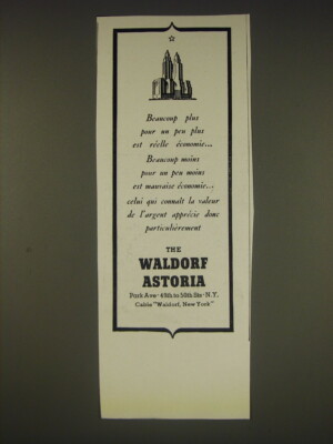 1939 The Waldorf Astoria Hotel Ad - in French - Beaucoup plus pour un peu plus