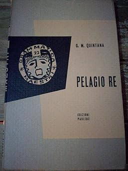 L- PELAGIO RE - QUINTANA - PAOLINE - MAESTRI -- 1961 - C - ZDS236 [Unk