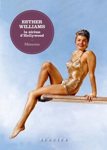Esther Williams, la sirène dHollywood. Mémoires vo... | Buch | Zustand sehr gut