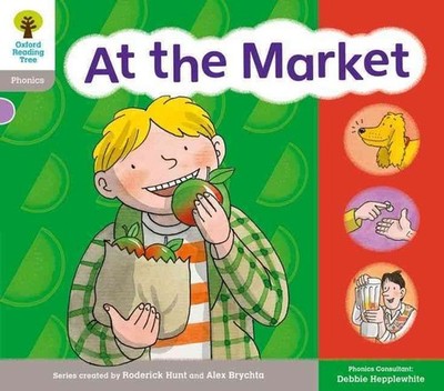 Oxford Reading Tree: Floppy Phonics Sounds & Letters Level 1 More a At the Marke